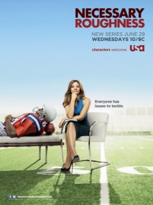 Смотреть онлайн сериал Необходимая жестокость (1,2 сезон) / Necessary Roughness (2011-2012)